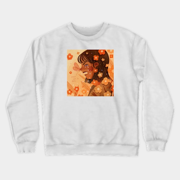 Just Let It Out Crewneck Sweatshirt by Kathrin Honesta